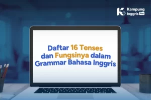 16 Tenses dan Fungsinya