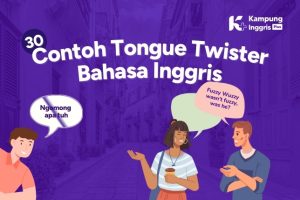 Contoh Tongue Twister Bahasa Inggris