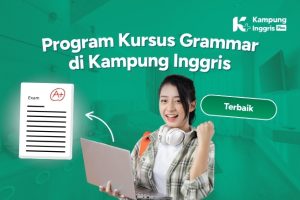 Program Kursus Grammar di Kampung Inggris Terbaik