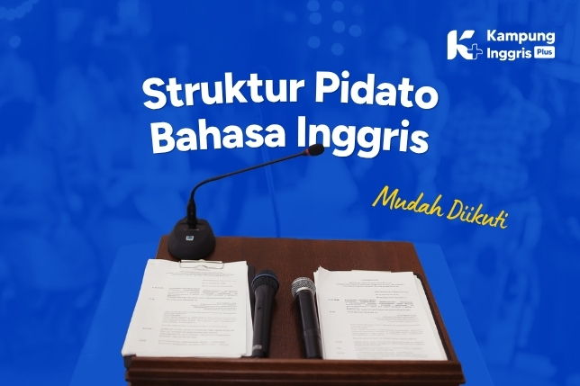 Struktur Pidato Bahasa Inggris yang Benar dan Mudah Diikuti (1)