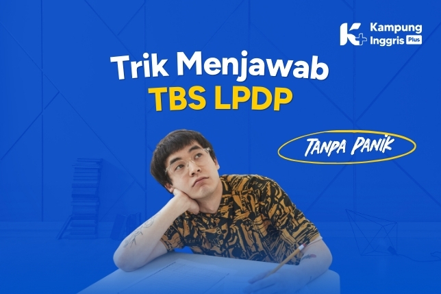 Trik Menjawab TBS LPDP Tanpa Panik_ Tips Lulus dari Alumni!