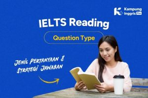 IELTS Reading Question Types_ Jenis Pertanyaan & Strategi Jawaban