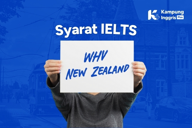 Syarat IELTS WHV New Zealand