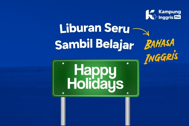 Holiday English Program Jakarta - Liburan Seru Sambil Belajar Bahasa Inggris