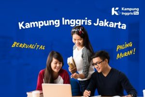 Kampung Inggris Jakarta Paling Murah Tapi Berkualitas