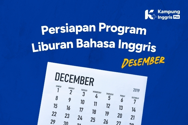 Persiapan Program Liburan Bahasa Inggris Desember
