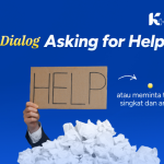 Dialog Asking for Help atau Meminta Tolong Singkat dan Artinya